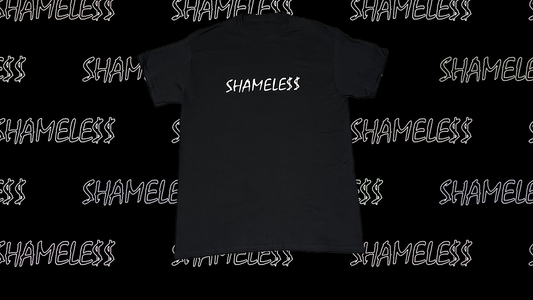 SHAMELE$$ T-SHIRT